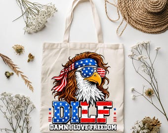 Damn I Love Freedom PNG, Dilf Patriotic Sublimation Design, Funny 4th of July Eagle Graphic, Mullet Eagle PNG, USA Digital Download