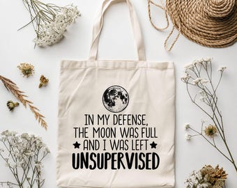 Moon Was Full PNG, Funny Witchy Sublimation Design, Left Unsupervised Graphic, Celestial Goth Quote PNG, Witchy Humor Digital Download