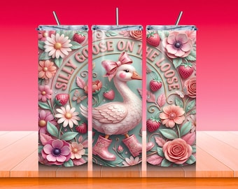 Silly Goose On The Loose 20 oz Skinny Tumbler, Goose Strawberry, Goose Art Tumbler, Funny Goose Wrap Sublimation Design Digital Download PNG
