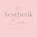 Aesthetik Era