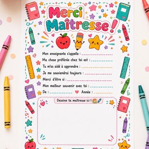 May include: A white paper sheet featuring the colourful text Merci Ma&icirc;tresse! surrounded by illustrations of school supplies like notebooks, rulers, crayons, apples, and stars. The page includes fill-in-the-blank lines for a teacher appreciation note.