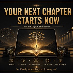Puede incluir: Un gr&aacute;fico digital con el texto "YOUR NEXT CHAPTER STARTS NOW" y "Instant Digital Download" sobre una tableta que muestra un libro abierto con un &aacute;rbol brillante. Debajo hay iconos para Mindset, Habits, Leadership, Productivity y Critical Thinking.