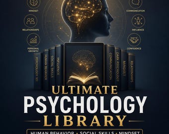 Psychology E-Book Bundle | Human Behavior, Social Skills, Communication, Influence, Mindset & Relationships