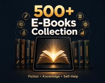 500+ E-Book Mega Bundle | Fiction, Classics, Psychology, Science, Philosophy & General Knowledge Library