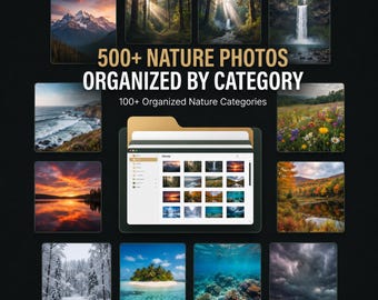 Nature Photo Mega Bundle | 100+ Organized Categories of Landscapes, Flowers & Seasons