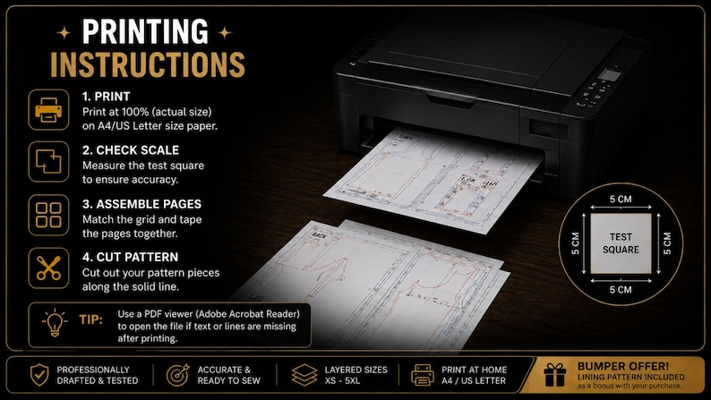 May include: A black printer with printed pattern pages on a dark surface. The text reads PRINTING INSTRUCTIONS, 1. PRINT, 2. CHECK SCALE, 3. ASSEMBLE PAGES, 4. CUT PATTERN, and a 5 cm by 5 cm test square graphic. Bottom text includes BUMPER OFFER.