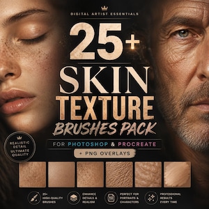 May include: A promotional image for digital art tools. The image features a close-up of a woman's face and a man's face, with the text "25+ SKIN TEXTURE BRUSHES PACK" in gold lettering. The image also includes the text "FOR PHOTOSHOP & PROCREATE + PNG OVERLAYS".