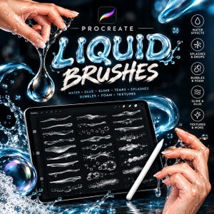 May include: A digital tablet displaying a Procreate liquid brush set with water, glue, slime, and bubble textures. The screen shows various liquid stroke samples. A white stylus rests on the tablet, surrounded by dynamic water splashes and droplets.