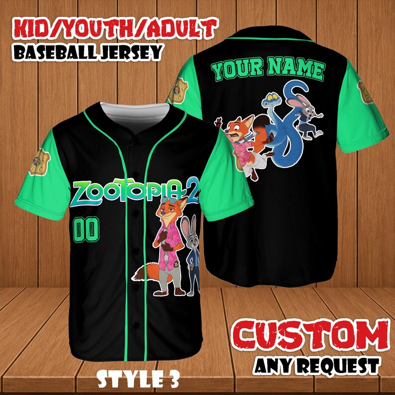 May include: Black baseball jersey with green sleeves and trim. Features the text "Zootopia 2" and the number "00" on the front. The back has the text "YOUR NAME" and a cartoon graphic. The jersey is labeled "STYLE 3" and "CUSTOM ANY REQUEST".