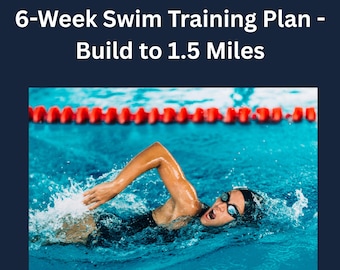 6-Week Advanced Swim Training Plan | 1,500 to 2,640 Yards | Swim 1.5 Miles | Coach-Designed PDF | Phase 3 Adult Swim Method