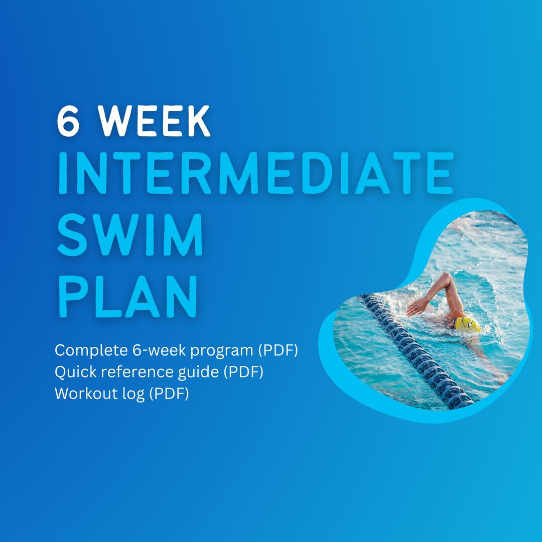Swim Training Plan Intermediate, 6 Week Workout Program PDF, Swimming ...