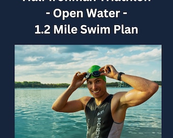 Programma di nuoto per Half Ironman 70.3 / Piano di allenamento in acque libere di 8 settimane / Nuoto per triathlon di 1,2 miglia / Download digitale
