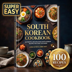 Puede incluir: Un libro de cocina titulado South Korean Cookbook de Lissa Huynh y Abba Nafi, con texto dorado sobre fondo oscuro. La portada muestra varios platos surcoreanos, una insignia de Super Easy y un sello dorado que indica 100 recetas.
