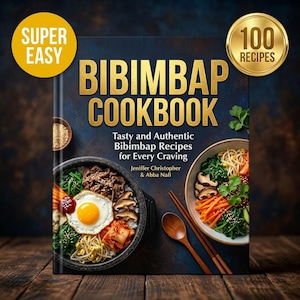 Libro de recetas de Bibimbap: Recetas de Bibimbap sabrosas y auténticas para todos los gustos (Descarga digital en PDF)