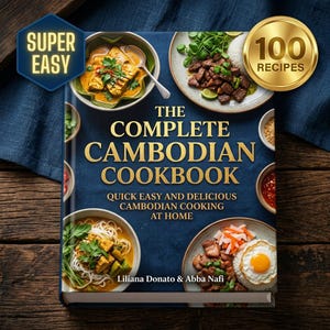 Puede incluir: Un libro de cocina titulado "The Complete Cambodian Cookbook" con el texto "Quick Easy and Delicious Cambodian Cooking at Home". La portada presenta imágenes de platos camboyanos y una moneda de oro que dice "100 Recipes". Un hexágono azul dice "Super Easy".