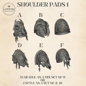 Può includere: Una collezione di sei spallacci in resina grigia etichettati da A a F, con intricati disegni scolpiti tra cui teschi, piume e motivi tribali. Il testo riporta SHOULDER PADS 1, AL'S RESIN FORGE e dettagli relativi alle quantità dei set.
