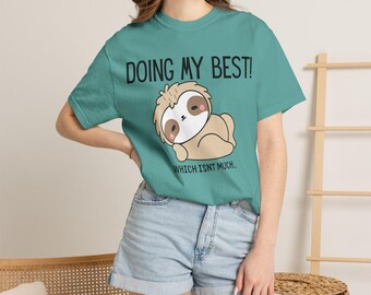 Funny Sloth Shirt, Sarcastic Introvert Humor Tee, Grumpy Animal Graphic Shirt
