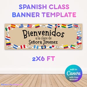 May include: A rectangular banner template featuring the text Bienvenidos a la clase de Señora Jimenez in black script. The border is decorated with a white wavy line and various colorful national flags. The banner is labeled as 2x6 ft.