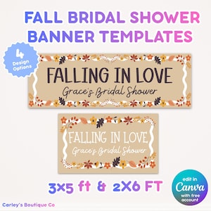 May include: Two rectangular banner templates featuring a tan background with autumn leaf and flower borders. The text reads FALLING IN LOVE and Grace's Bridal Shower. The image includes the text FALL BRIDAL SHOWER BANNER TEMPLATES, 4 Design Options, 3x5 ft & 2x6 FT, and edit in Canva with free account.