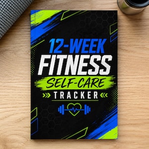 Carnet de suivi de remise en forme, Suivi d'autosoins sur 12 semaines, Journal de progression bien-être, Planificateur d'entraînement hebdomadaire, Journal d'activité physique à imprimer