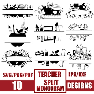 May include: Ten teacher-themed split monogram designs in black and white, featuring school supplies such as pencils, apples, coffee cups, and rulers. Available in SVG, PNG, PDF, EPS, and DXF formats. Ideal for crafting projects.