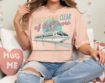 Bitte halten Sie sich von den Türen fern Shirt, Disney inspiriert Einschienenbahn Zitat T-Shirt, Magic Kingdom Retro Trip Shirt, Komfortfarben übergroß