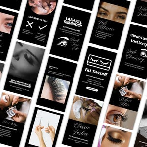 May include: A collection of black and white informational social media templates for eyelash extensions, featuring text such as Lash Myth vs. Fact, Lash Fill Reminder, Lash Aftercare, Fill Timeline, and Classic Lashes, with close-up imagery of eyes.