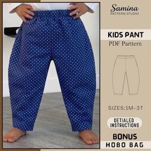 May include: Blue polka dot kids pants with an elastic waistband. The pants are part of a PDF pattern from Samina Pattern Studio. The image also includes the text "KIDS PANT", "SIZES: 1M-3T", "DETAILED INSTRUCTIONS", and "BONUS HOBO BAG".
