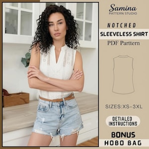 Puede incluir: Una camisa blanca sin mangas con escote muesca y patrón de ojales, combinada con pantalones cortos de mezclilla azul claro desgastados y un cinturón marrón fino. El texto dice Samina Pattern Studio, Notched Sleeveless Shirt PDF Pattern, Sizes XS-3XL, Detailed Instructions, Bonus Hobo Bag.