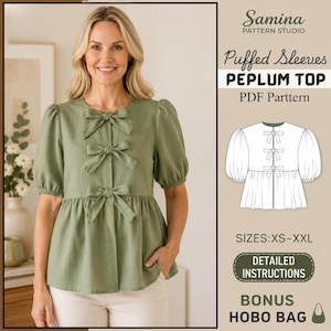 May include: A sage green peplum top with puffed sleeves and three decorative bows down the front. The image includes text reading Samina Pattern Studio, Puffed Sleeves PEPLUM TOP PDF Pattern, SIZES:XS-XXL, DETAILED INSTRUCTIONS, and BONUS HOBO BAG.