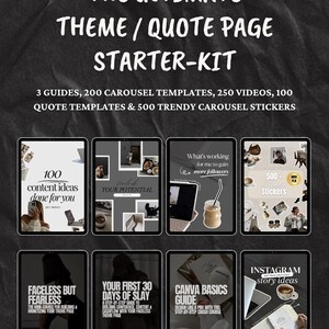 May include: A digital product starter kit with the text "THE ULTIMATE THEME / QUOTE PAGE STARTER-KIT". The kit includes guides, templates, videos, and stickers. The image shows several tablets with content ideas, guides, and Instagram story ideas.