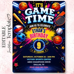 Peut inclure: Un modèle d'invitation d'anniversaire sur le thème du sport avec le texte IT'S GAME TIME, ETHAN'S BIRTHDAY, 9 IS TURNING et les détails de l'événement. Le design inclut des ballons de basket, une balle de baseball, un ballon de foot et une raquette.