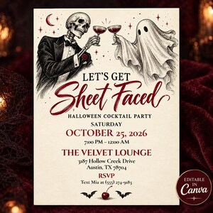 Op de afbeelding: Een Halloween cocktailparty uitnodiging met een skelet in smoking en een geest die proosten. De tekst luidt: LET'S GET Sheet Faced, HALLOWEEN COCKTAIL PARTY, SATURDAY OCTOBER 25, 2026, 7:00 PM - 12:00 AM, THE VELVET LOUNGE, 3187 Hollow Creek Drive, Austin, TX 78704, RSVP Text Mia at (555) 274-9183.