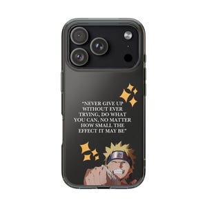 Naruto Anime Figures Positive Quote Clear Phone Case