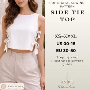 Puede incluir: Top blanco con lazos laterales y diseño corto. El top presenta cierres de lazo en los laterales. La imagen incluye texto: "PDF Digital Sewing Pattern Side Tie Top" e información de tallas.