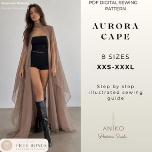 May include: A PDF digital sewing pattern for the Aurora Cape, available in 8 sizes from XXS to XXXL. The document includes a step-by-step illustrated sewing guide and a secret free bonus pattern from Aniko Patterns Studio.