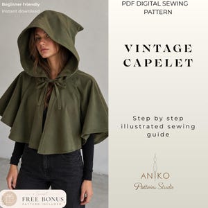 May include: An olive green hooded capelet with a front tie closure. The text reads: PDF DIGITAL SEWING PATTERN, VINTAGE CAPELET, Step by step illustrated sewing guide, ANIKO Patterns Studio, Beginner friendly, Instant download, FREE BONUS.