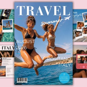 May include: A digital travel magazine cover template featuring a central image of two people jumping into blue water. The text reads TRAVEL, summer, AUGUST 2026, POSITANO ITALY, and includes a barcode. Surrounding panels display photo collages of vacation scenes, including beach activities, food, and sunset views, with a pink background.