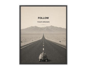 Follow Your Dreams Turtle Poster - Minimalist Motivational Wall Art  - Black and White Aesthetic Print - Slow Progress Mindset Decor