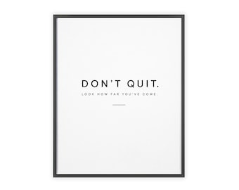 Póster "No te rindas, mira lo lejos que has llegado" con marco de madera / Lámina motivacional minimalista