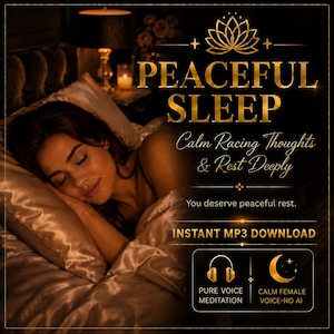 以下が含まれることがあります： PEACEFUL SLEEP、Calm Racing Thoughts & Rest Deeply、You deserve peaceful rest、INSTANT MP3 DOWNLOADのテキストが書かれたデジタル画像。蓮、ヘッドフォン、三日月のアイコンがある。サテンのベッドで眠る人物が写っている。