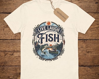 Live Laugh Fish T-Shirt | Fishing Graphic Tee, Bassangler Design