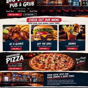 May include: A website landing page for Big Daddy's Pub & Grub in Oshkosh, WI, featuring a logo, navigation menu, and sections for menu items like wings, burgers, and pizza. The layout includes images of food, a bar interior, and contact details.