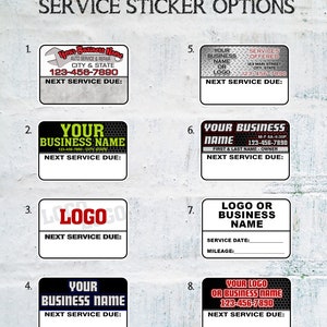 May include: Eight different service sticker options for businesses. Each sticker has a different design and includes space for the business name, phone number, and next service due date. The stickers are printed on white paper with black, red, and green text.