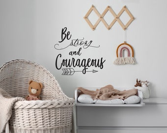 Wall Decal | Be Strong and Courageous with Arrow | Boho Decor | Inspirational Decor | Indoor Decal