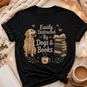 Custom Easily Distracted By Dogs & Books Golden Retriever T-Shirt Personalized Book Lover Dog Mom Graphic Tee