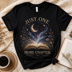 Custom Just One More Chapter Celestial Moon Wildflower Book T-Shirt Personalized Book Lover Vintage Graphic Tee