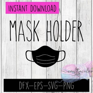 Mask Holder Digital Cutting File SVG Other Formats image 1