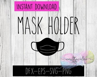 Mask Holder Digital Cutting File SVG |Other Formats|