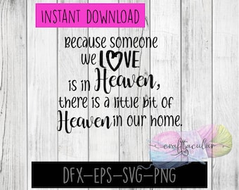 Someone we love in Heaven Cutting File |SVG| Other formats